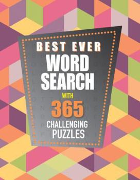 Paperback Best Ever Word Search: With 365 Challenging Puzzles Book