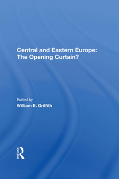 Paperback Central and Eastern Europe: The Opening Curtain? Book