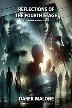 Paperback Reflections of the Fourth Stage: a collection of short stories Book