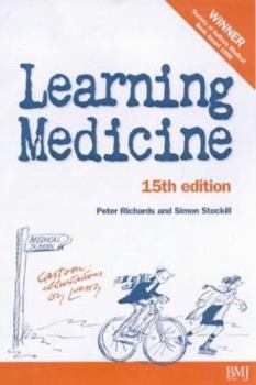 Paperback Learning Medicine: An Informal Guide to a Career in Medicine Fifteenth Edition Book