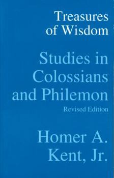 Paperback Treasures of Wisdom: Studies in Colossians and Philemon Book