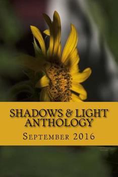 Paperback Shadows & Light Anthology: September 2016 Book