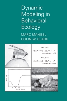 Paperback Dynamic Modeling in Behavioral Ecology Book