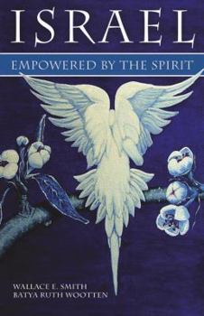 Paperback Israel - Empowered by the Spirit Book