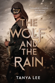 The Wolf and the Rain - Book #1 of the Wolf and the Rain