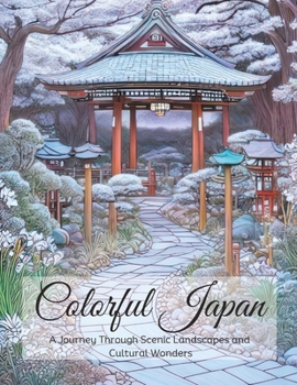 Paperback Colorful Japan: A Journey Through Scenic Landscapes and Cultural Wonders Book