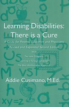 Paperback Learning Disabilities: There Is a Cure - Revised and Expanded Edition: A Guide for Parents, Educators and Physicians Book