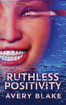 Paperback Ruthless Positivity Book