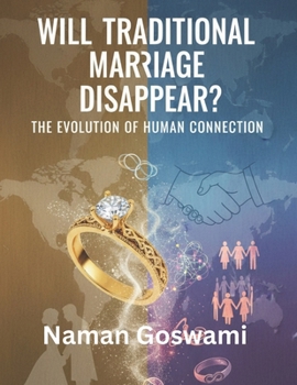 Paperback Will Traditional Marriage Disappear Book