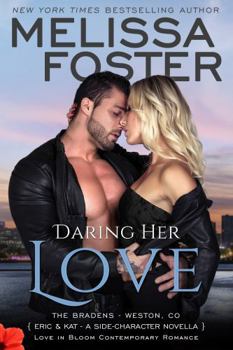 Paperback Daring Her Love: A Braden Novella Book