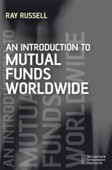 Paperback An Introduction to Mutual Funds Worldwide Book