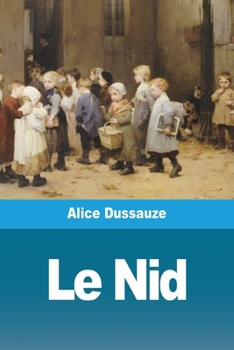 Paperback Le Nid [French] Book