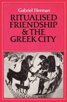 Paperback Ritualised Friendship and the Greek City Book