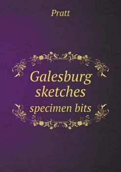 Paperback Galesburg sketches specimen bits Book