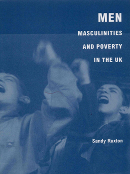 Paperback Men, Masculinities and Poverty in the UK Book