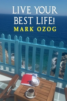 Paperback Live Your Best Life!: Volume 2 Book