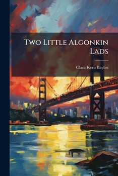 Paperback Two Little Algonkin Lads Book