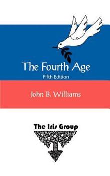 Paperback The Fourth Age: Fifth Edition Book