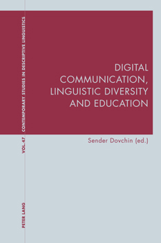 Paperback Digital Communication, Linguistic Diversity and Education Book