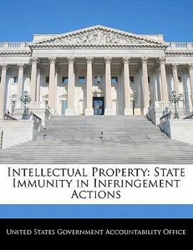 Paperback Intellectual Property: State Immunity in Infringement Actions Book