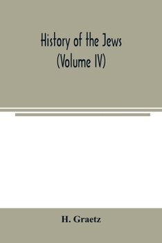 History of the Jews, Vol. IV