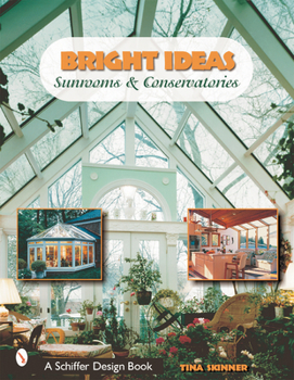 Paperback Bright Ideas: Sunrooms & Conservatories Book