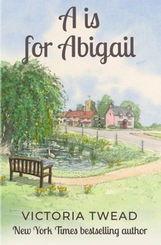 A is for Abigail: The Sixpenny Cross Series Book 1 - Book #1 of the Sixpenny Cross Series