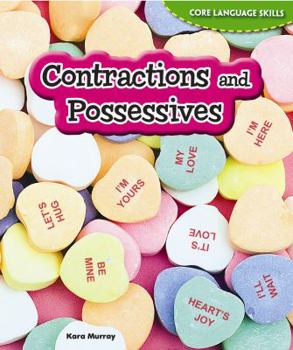 Contractions and Possessives - Book  of the Core Language Skills