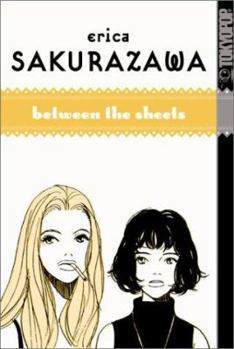 Erica Sakurazawa: Between the Sheets - Book #1 of the Erica Sakurazawa