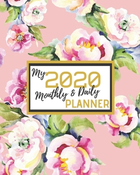 My 2020 Monthly & Daily Planner: Cute & Handy Full Year Planner | Handbag Friendly | Ideal For People With Busy Lives | Pretty Pink Planner