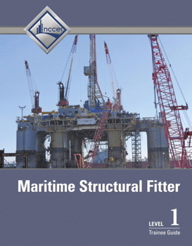 Paperback Maritime Structural Fitter Trainee Guide, Level 1 Book
