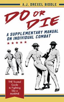 Paperback Do or Die: A Supplementary Manual on Individual Combat Book