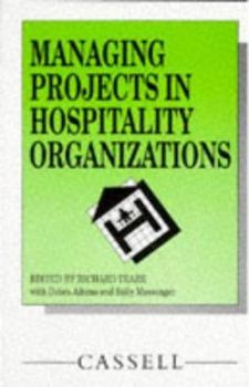 Hardcover Managing Projects in Hospitality Organizations Book