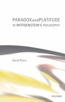Paperback Paradox and Platitude in Wittgenstein's Philosophy Book