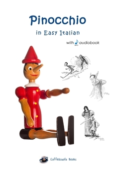 Paperback Pinocchio in Easy Italian: with audiobook [Italian] Book
