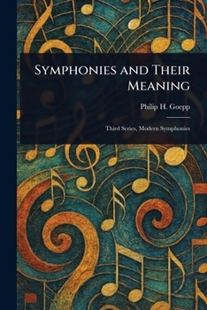 Symphonies and Their Meaning