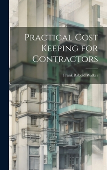 Hardcover Practical Cost Keeping for Contractors Book