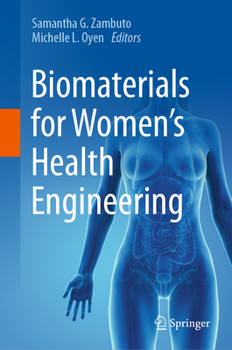 Hardcover Biomaterials for Women's Health Engineering Book