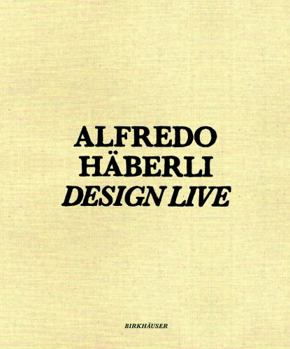 Hardcover Alfredo Häberli – Design Live (German and English Edition) [German] Book