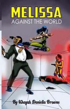 Paperback Melissa Against The World Book