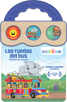 Board book Canticos Las Ruedas del Bus / Wheels on the Bus (Bilingual) Book