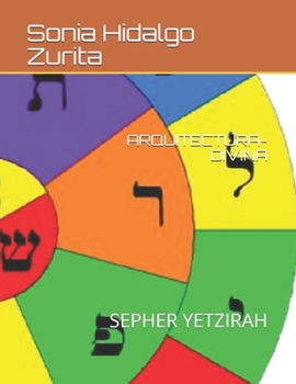 Paperback Arquitectura Divina: Sepher Yetzirah [Spanish] Book