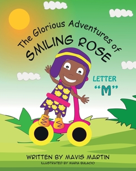 Paperback The Glorious Adventures of Smiling Rose Letter "M" Book