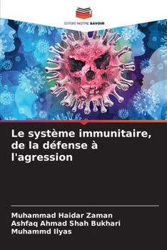 Paperback Le système immunitaire, de la défense à l'agression [French] Book