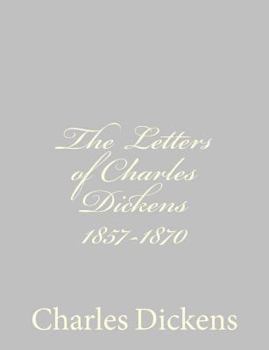 Paperback The Letters of Charles Dickens 1857-1870 Book