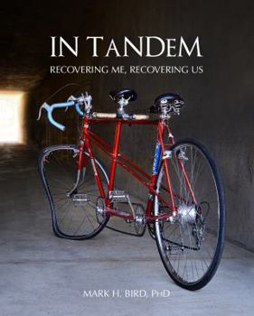 Paperback In Tandem: Recovering Me, Recovering Us Book