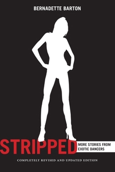Paperback Stripped, 2nd Edition: More Stories from Exotic Dancers Book