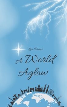Paperback A World Aglow Book