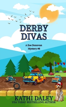Derby Divas - Book #8 of the Zoe Donovan Mystery