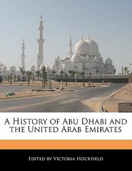 Paperback A History of Abu Dhabi and the United Arab Emirates Book
